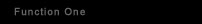 Function One